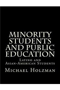 Minority Students and Public Education
