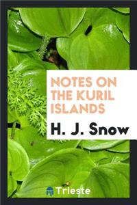 Notes on the Kuril Islands