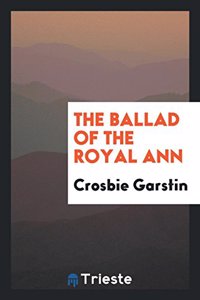 Ballad of the Royal Ann