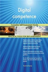 Digital competence Complete Self-Assessment Guide
