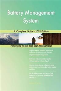 Battery Management System A Complete Guide - 2019 Edition