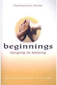 Beginnings: Longing to Belong Participant's Guide