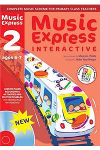 Music Express Interactive - 2: Ages 6-7