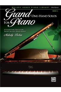 Grand One-Hand Solos for Piano, Bk 2