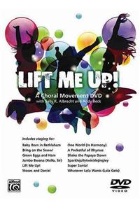 Lift Me Up!: A Choral Movement DVD, DVD
