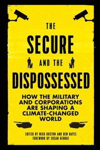 Secure and the Dispossessed