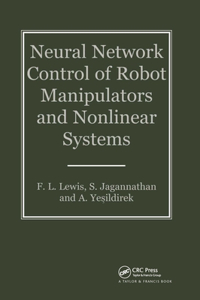 Neural Network Control of Robot Manipulators and Nonlinear Systems