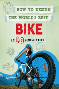 How to Design the World's Best: Bike