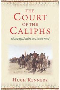 The Court of the Caliphs
