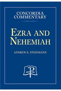 Ezra and Nehemiah - Concordia Commentary