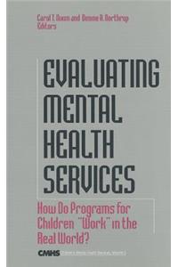 Evaluating Mental Health Services