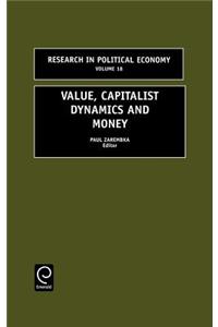 Value, Capitalist Dynamics and Money