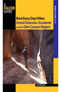 Best Easy Day Hikes Grand Staircase--Escalante and the Glen Canyon Region