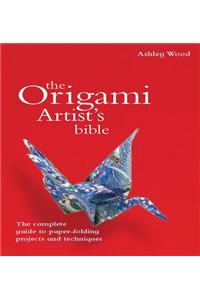 The Origami Artist's Bible