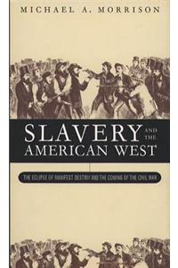Slavery and the American West