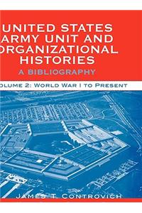 United States Army Unit and Organizational Histories