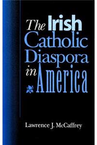 Irish Catholic Diaspora in America