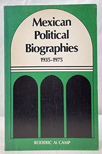 Mexican Political Biographies, 1935-1975