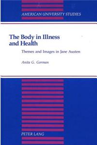 Body in Illness and Health