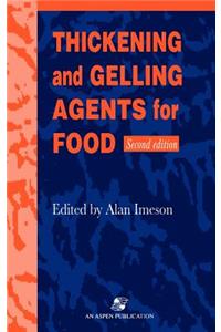 Thickening and Gelling Agents for Food