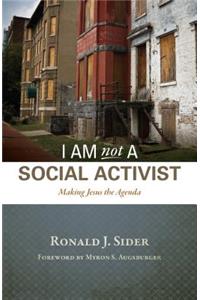 I Am Not a Social Activist