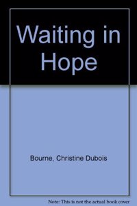 Waiting in Hope