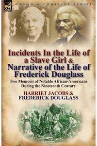 Incidents in the Life of a Slave Girl & Narrative of the Life of Frederick Douglass