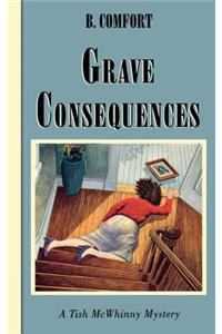 Grave Consequences