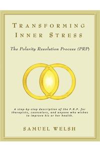 Transforming Inner Stress