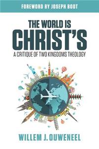 World is Christ's