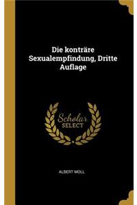 Die konträre Sexualempfindung, Dritte Auflage