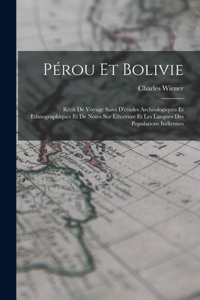 Pérou Et Bolivie