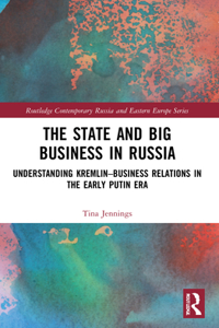 State and Big Business in Russia