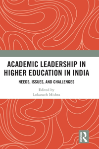 Academic Leadership in Higher Education in India