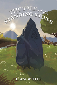 Tale of the Standing Stone