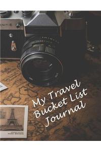 My Travel Bucket List Journal
