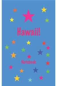 Hawaii! Notebook