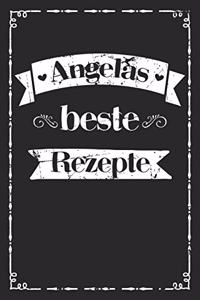 Angelas beste Rezepte