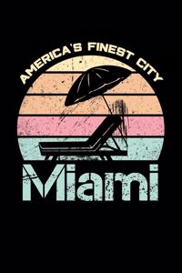 Miami America's Finest City