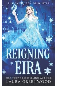 Reigning Eira