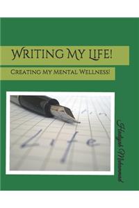 Writing My Life!