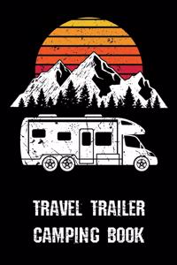 Travel Trailer Camping Book
