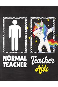 Normal Teacher Teacher Aide