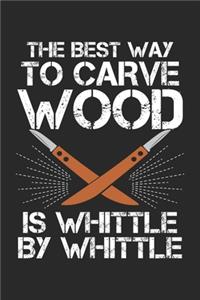 This Best Way to Carve Wood is Whittle by Whittle