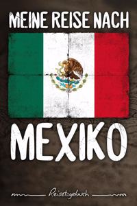 Meine Reise nach Mexiko Reisetagebuch
