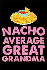 Nacho Average Great Grandma