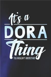 It's a Dora Thing You Wouldn't Understand