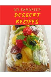 My Favorite Dessert Recipes