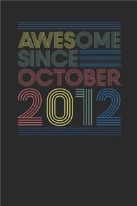 Awesome Since October 2012