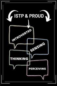 ISTP & Proud (Introverted Sensing Thinking Perceiving)